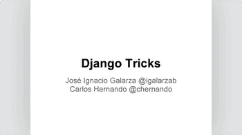 Portada de la charla Trucos y consejos trabajando con Django